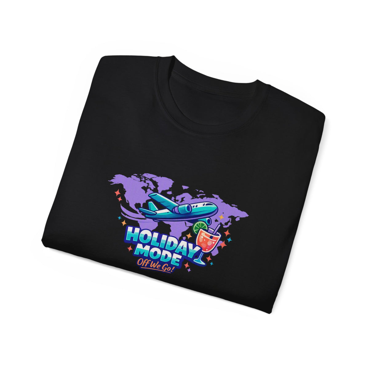 HOLIDAY MODE ACTIVATED — Off We Go! | Unisex Holiday T-Shirt