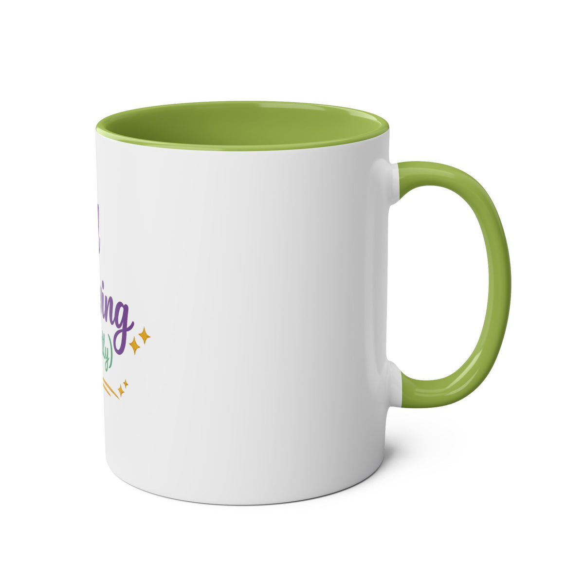 Still Thriving (Mostly) — Funny Affirmation Mug