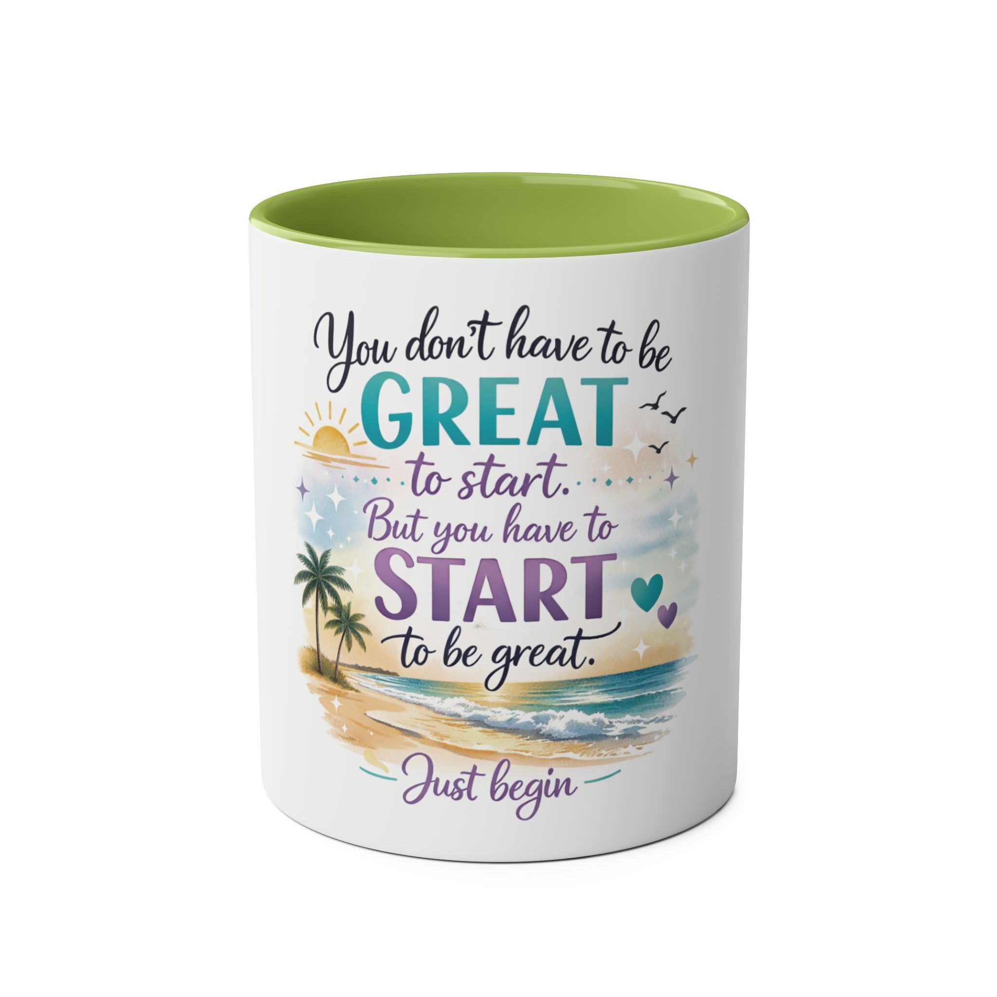 Motivational Beach Coffee Mug — "You Don't Have to Be GREAT to Start" Two‑Tone 11oz